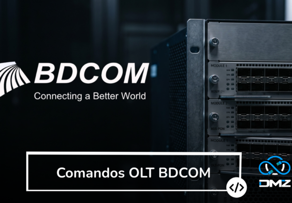 Comandos OLT BDCOM